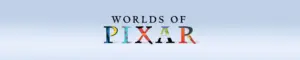 world of pixar disneyland paris